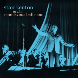 STAN KENTON - At The Rendezvous Ballroom (Black/Blue Starburst Effect Vinyl) i gruppen VI TIPSAR / Record Store Day / RSD BF 2024 hos Bengans Skivbutik AB (5568612)