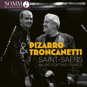 Artur Pizarro Ludovico Troncanetti - Saint-Saens: Music For Two Pianos i gruppen VI TIPSAR / Fredagsreleaser / Fredag den 15:e november 2024 hos Bengans Skivbutik AB (5568633)