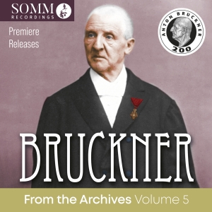 Anton Bruckner - Bruckner From The Archives, Vol. 5 i gruppen VI TIPSAR / Fredagsreleaser / Fredag den 15:e november 2024 hos Bengans Skivbutik AB (5568638)