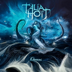 Talia Hoit - Oceans i gruppen CD / Kommande / Hårdrock hos Bengans Skivbutik AB (5568784)