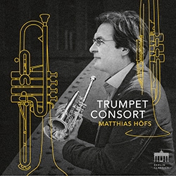 Matthias Hofs Matthias Hofs Trumpe - Trumpet Consort i gruppen VI TIPSAR / Fredagsreleaser / Fredag den 15:e november 2024 hos Bengans Skivbutik AB (5568800)