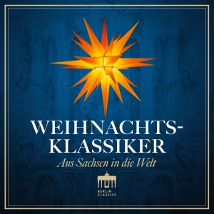 Peter Schreier Thomanerchor Staat - Weihnachtsklassiker - Aus Sachsen I i gruppen CD / Kommande / Klassiskt hos Bengans Skivbutik AB (5568819)