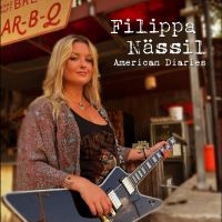 Nässil Filippa - American Diaries i gruppen CD / Kommande / Blues hos Bengans Skivbutik AB (5568917)