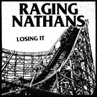 Raging Nathans The - Losing It i gruppen VINYL / Kommande / Pop-Rock hos Bengans Skivbutik AB (5569110)