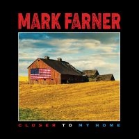 Farner Mark - Closer To My Home (Red Vinyl) i gruppen VINYL / Kommande / Pop-Rock hos Bengans Skivbutik AB (5569117)