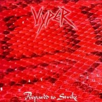 Vyper - Prepared To Strike i gruppen CD / Nyheter / Pop-Rock hos Bengans Skivbutik AB (5569159)