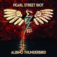 Pearl Street Riot - Albino Thunderbird i gruppen VI TIPSAR / Fredagsreleaser / Fredag den 8:e november 2024 hos Bengans Skivbutik AB (5569166)