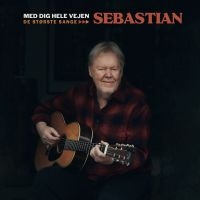 Sebastian - Med Dig Hele Vejen - De Største San i gruppen CD / Kommande / Pop-Rock hos Bengans Skivbutik AB (5569391)