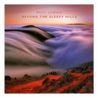 Adrian Rudy - Beyond The Sleepy Hills i gruppen CD / Kommande / Pop-Rock hos Bengans Skivbutik AB (5569552)