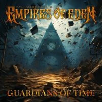 Empires Of Eden - Guardians Of Time (Digipack) i gruppen CD / Kommande / Hårdrock hos Bengans Skivbutik AB (5569650)