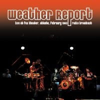 Weather Report - Live At Fox Theater, Atlanta Februa i gruppen VI TIPSAR / Startsida - Vinyl Nyheter & Kommande hos Bengans Skivbutik AB (5569689)