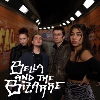 Bella And The Bizarre - Bella And The Bizarre i gruppen ÖVRIGT / Övrigt / Artiklar-kommande hos Bengans Skivbutik AB (5569768)