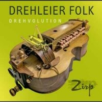 Zirp - Drehleier Folk-Drehvolution i gruppen VI TIPSAR / Fredagsreleaser / Fredag den 8:e november 2024 hos Bengans Skivbutik AB (5569784)