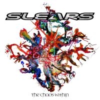 Slears - The Chaos Within i gruppen CD / Kommande / Pop-Rock hos Bengans Skivbutik AB (5569815)