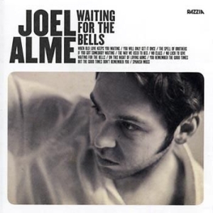 Alme Joel - Waiting For The Bells i gruppen CD / Rock hos Bengans Skivbutik AB (556992)