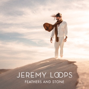 Jeremy Loops - Feathers And Stone i gruppen ÖVRIGT / Övrigt / Artiklar-kommande hos Bengans Skivbutik AB (5569921)