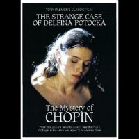 Chopin Frederic - The Strange Case Of Delfina Potocka i gruppen ÖVRIGT / Musik-DVD & Bluray hos Bengans Skivbutik AB (5570111)