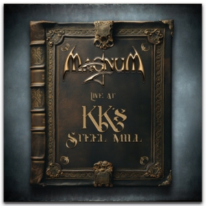 Magnum - Live At Kk's Steel Mill (2Cd) i gruppen ÖVRIGT / Övrigt / Artiklar-kommande hos Bengans Skivbutik AB (5570151)