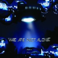 Various Artists - We Are Not Alone - Part 7 i gruppen VI TIPSAR / Fredagsreleaser / Fredag den 22:a november 2024 hos Bengans Skivbutik AB (5570170)