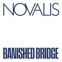 Novalis - Banished Bridge i gruppen ÖVRIGT / Övrigt / Artiklar-kommande hos Bengans Skivbutik AB (5570175)