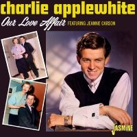 Applewhite Charlie - Our Love Affair i gruppen CD / Kommande / Pop-Rock hos Bengans Skivbutik AB (5570207)