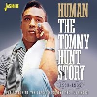 Hunt Tommy - Human ? The Tommy Hunt Story, 1953- i gruppen CD / Kommande / Pop-Rock hos Bengans Skivbutik AB (5570209)