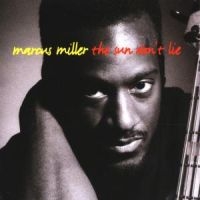 Marcus Miller - The Sun Don't Lie i gruppen VI TIPSAR / Julklappstips CD hos Bengans Skivbutik AB (5570259)