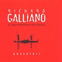 Richard Galliano - Passatori i gruppen CD / Pop-Rock hos Bengans Skivbutik AB (5570272)