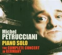 Michel Petrucciani - Piano Solo : The Complete Concert I i gruppen VI TIPSAR / Julklappstips CD hos Bengans Skivbutik AB (5570307)