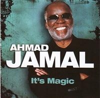 Ahmad Jamal - It's Magic i gruppen CD / Pop-Rock hos Bengans Skivbutik AB (5570311)