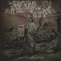 MORS PRINCIPIUM EST - ...AND DEATH SAID LIVE i gruppen CD / Hårdrock hos Bengans Skivbutik AB (557042)