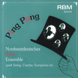 Nordwestdeutsches Salonensemble - Ping Pong - Swing, Csardas, Evergre i gruppen VI TIPSAR / Julklappstips CD hos Bengans Skivbutik AB (5570674)