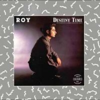 Roy - Destiny Time i gruppen VINYL / Kommande / Pop-Rock hos Bengans Skivbutik AB (5570725)