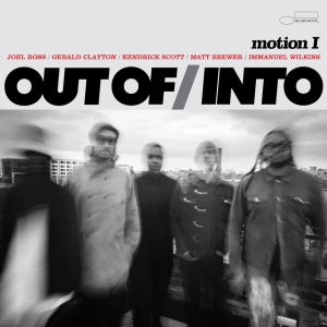 Out Of/Into Featuring Gerald Clayt - Motion I i gruppen CD / Kommande / Jazz hos Bengans Skivbutik AB (5570736)