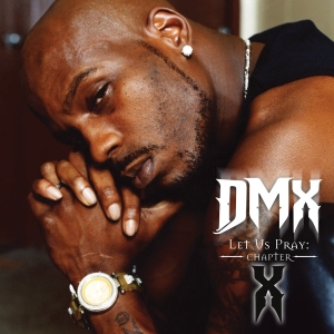 Dmx - Let Us Pray: Chapter X i gruppen VINYL / Kommande / Hip Hop-Rap hos Bengans Skivbutik AB (5570737)