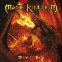 Magic Kingdom - Blaze Of Rage i gruppen CD / Kommande / Hårdrock hos Bengans Skivbutik AB (5570759)