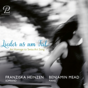 Franziska Heinzen Benjamin Mead - Lieder Us Um Tal - Songs From The V i gruppen CD / Klassiskt hos Bengans Skivbutik AB (5570826)