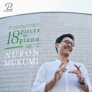 Nuron Mukumi - Tchaikovksy: 18 Pieces For Piano, O i gruppen CD / Klassiskt hos Bengans Skivbutik AB (5570832)