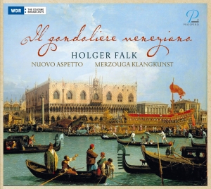 Holger Falk Nuovo Aspetto Duo Mer - Il Gondoliere Veneziano (Limited Ed i gruppen CD / Klassiskt hos Bengans Skivbutik AB (5570857)