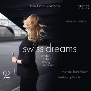 Lena-Lisa Wüstendörfer Swiss Orche - Swiss Dreams - Works By Stalder, Du i gruppen VI TIPSAR / Julklappstips CD hos Bengans Skivbutik AB (5570864)