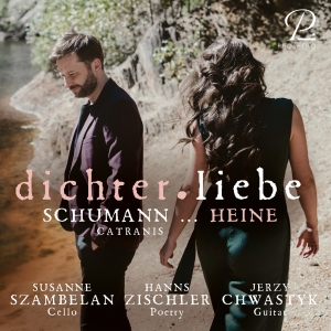 Susanne Szambelan Jerzy Chwastyk - Robert Schumann: Dichterliebe - Lie i gruppen CD / Klassiskt hos Bengans Skivbutik AB (5570870)