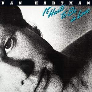 Hartman Dan - It Hurts To Be In Love i gruppen CD / Kommande / Pop-Rock hos Bengans Skivbutik AB (5570913)