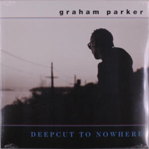 Parker Graham - Deepcut To Nowhere i gruppen VINYL / Kommande / Pop-Rock hos Bengans Skivbutik AB (5570914)