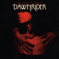 Dawnrider - Five Signs Of Malice i gruppen CD / Kommande / Hårdrock hos Bengans Skivbutik AB (5571097)