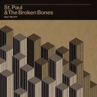 St. Paul & The Broken Bones - Half The City i gruppen VINYL / Kommande / Pop-Rock hos Bengans Skivbutik AB (5571141)