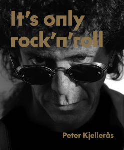 Peter Kjellerås - It's Only Rock'n'roll i gruppen VI TIPSAR / Musikböcker hos Bengans Skivbutik AB (5571230)