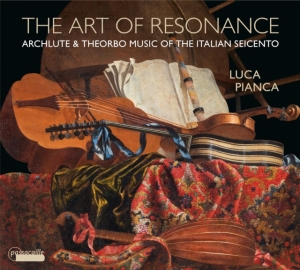 Luca Pianca - The Art Of Resonance - Archlute & T i gruppen CD / Klassiskt hos Bengans Skivbutik AB (5571289)
