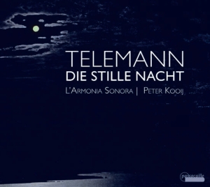 Peter Kooij/Mieneke Van Der Velden/ - Georg Philipp Telemann - Die Stille i gruppen CD / Klassiskt hos Bengans Skivbutik AB (5571407)