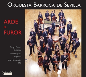 Orquesta Barroca De Sevilla - Arde El Furor - Andalusische Musik i gruppen CD / Klassiskt hos Bengans Skivbutik AB (5571411)