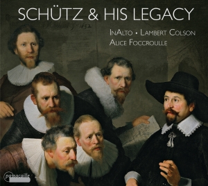 Alice Foccroulle/Lambert Colson/Ina - Heinrich Schütz And His Legacy i gruppen CD / Klassiskt hos Bengans Skivbutik AB (5571419)